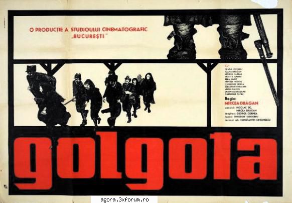 golgota (1966) golgota (1966)sase femei, vaduve ale minerilor ucisi timpul grevei lupeni din 1929,