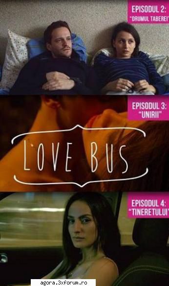 love bus: cinci povesti dragoste din bucuresti (2014) love bus: cinci povesti dragoste din bucuresti