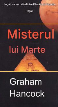 graham hancock misterul lui marte. dintre planeta roșie