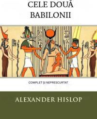 alexander hislop cele două babilonii