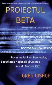 și mistere greg beta. povestea lui paul bennewitz, și crearea unui mit modern despre