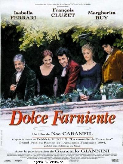 dolce far niente (1998) dolce far niente spirit, și ridicol care nu-i altul dect stendhal