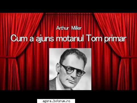 cum ajuns motanul tom, primar (1992) (teatru arthur miller cum ajuns motanul tom, primar mihai