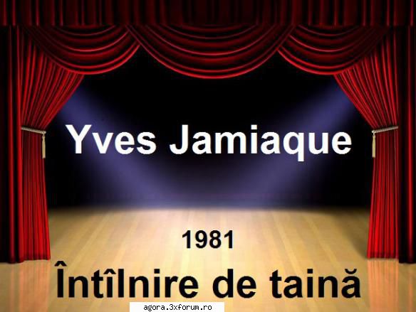 ntlnire taină (1981) (teatru yves jamiaque ntlnire taină (1981) tatiana iekel, aurelia