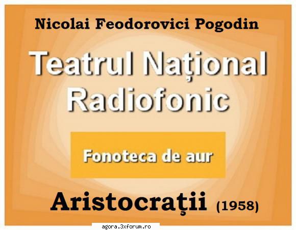 (1958) (teatru nicolai pogodin (1958) repertoriu comunistn nicolae sireteanu, ion manta, ionescu