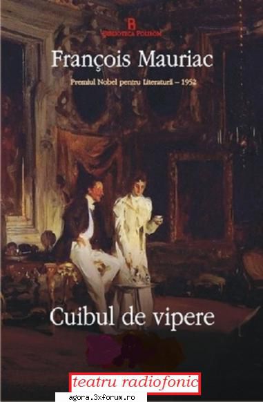 cuibul vipere (1957) (teatru francois mauriac cuibul vipere ionescu gion, ana barcan, dinu stela