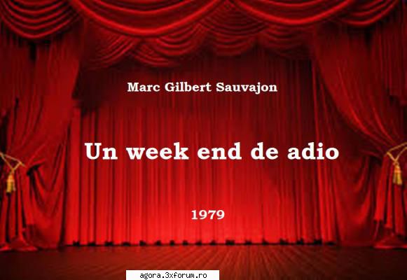 week end adio (1979) (teatru marc gilbert sauvajon week end adio comedien radu beligan, sanda toma,