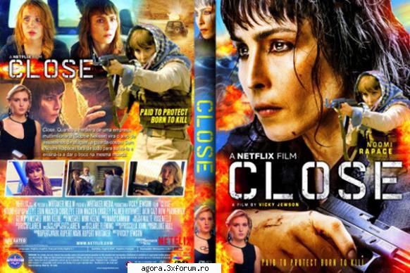 close (2019)

 actrita suedeza noomi rolul inspirat de viata celui mai de seama bodyguard feminin