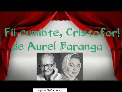 fii cuminte, cristofor (1970) (teatru aurel baranga fii cuminte, cristofor ― radu beligan,