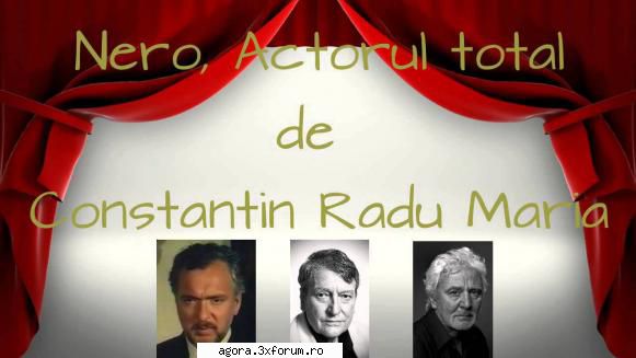 nero, actorul total (****) (teatru constantin radu maria nero, actorul total ovidiu iuliu moldovan,