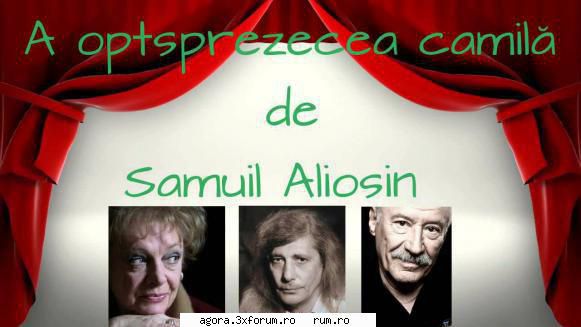 A optsprezecea cămilă (1984) (Teatru radiofonic) - Samuil Iosifovici Alioşin - A - Teatru