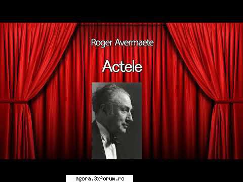 � Actele (1970) (Teatru radiofonic) - Roger Avermaete - Actele (1970) �n - Teatru