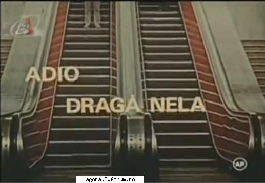 Adio ,draga Nela (1972) - Adio ,draga Nela (1972) Un anunt la ziar, prin - Filme rom�nești