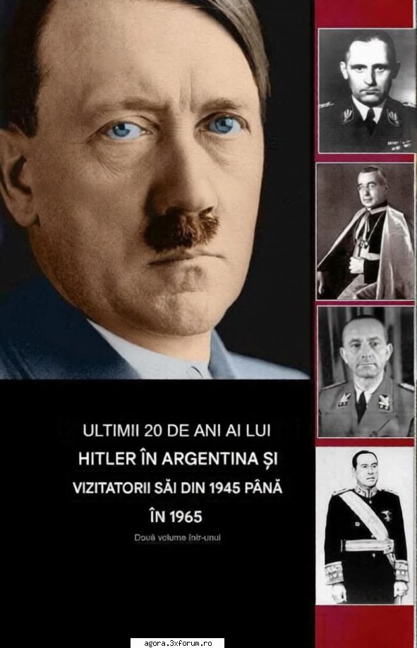 ultimii 20 de ani ai lui hitler �n argentina și săi din 1945 p�nă �n 1965
de de