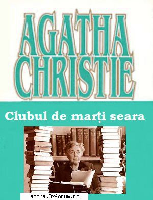 Agatha Christie - Clubul de marți seara doc 198 kbit MediaFire - Cărți �n limba rom�nă