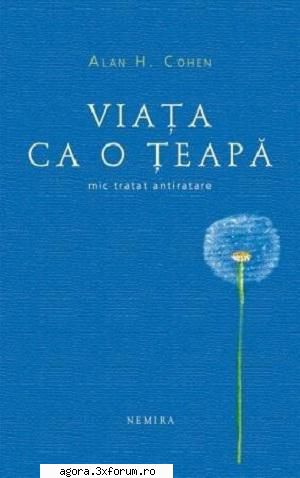 Alan H. Cohen - Alan H. Cohen - Viața ca o țeapă - Cărți �n limba rom�nă