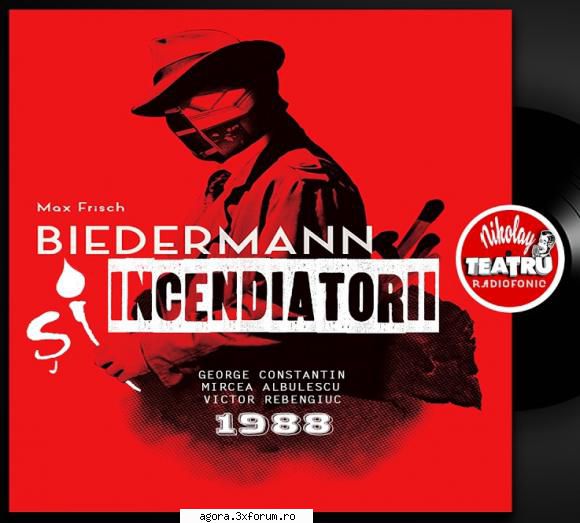 Biedermann şi incendiatorii (1988) (Teatru radiofonic) - Max Frisch - Biedermann şi - Teatru