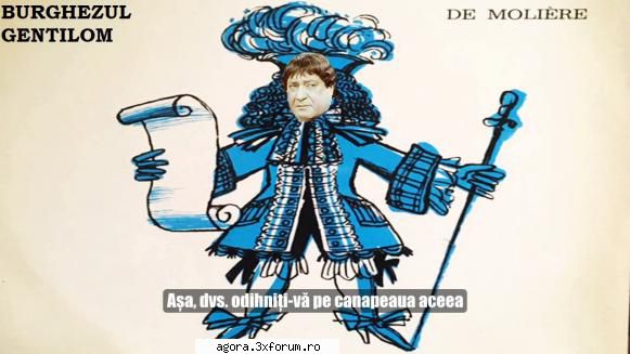poquelin de moli�re - burghezul gentilom alexandru giugaru, fifi raluca mihai berechet, carmen aurel