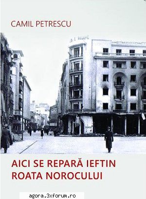 Camil Petrescu - Camil Petrescu - Roata norocului pdf 16,3 Mbit O - Cărți �n limba rom�nă