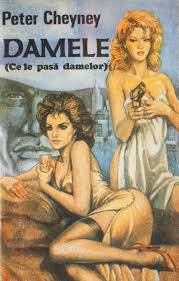 � Ce le pasa damelor (1991) (Teatru radiofonic) - Peter Cheyney - Ce le pasa damelor (1991) (Teatru - Teatru