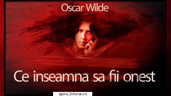 � Ce �nseamnă să fii onest (1956) (Teatru radiofonic) - Oscar Wilde - Ce �nseamnă - Teatru