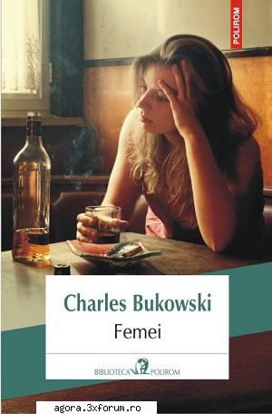 charles bukowski - femei
pdf             1,15 mbit

     scrierile lui bukowski au fost puternic de