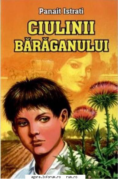 � Ciulinii Bărăganului (1989) (Teatru radiofonic) - Panait Istrati - Ciulinii - Teatru