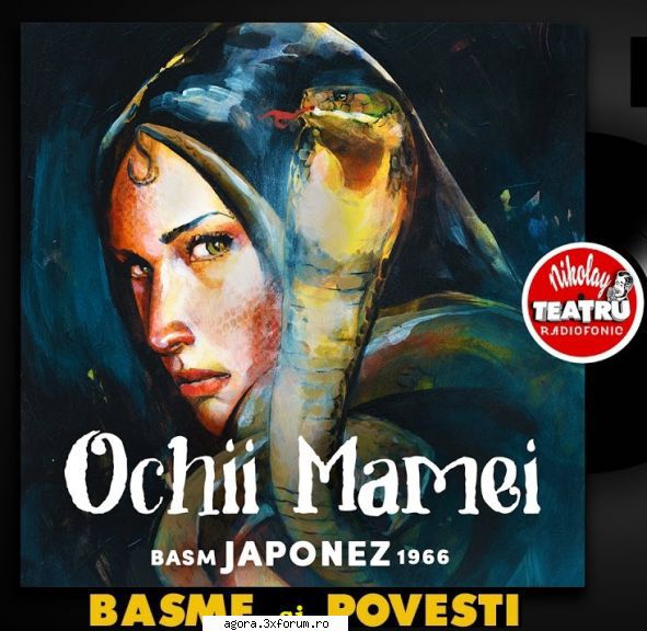 � Colecție de basme. Povești pe vinil. - Colecție de basme Ochii mamei - basm Japonez - Teatru