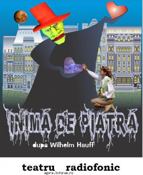 � Colecție de basme. Povești pe vinil. - Wilhelm Hauff - Inimă de piatră (1995) - Teatru