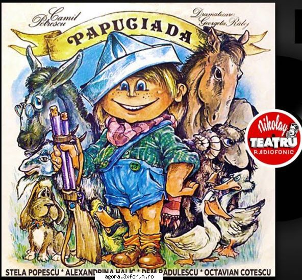� Colecție de basme. Povești pe vinil. - Colecție de basme Papuciada de Camil - Teatru