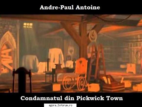 andr�-paul antoine - din pickwick town  andre-paul  -scaunul electric sau  din pickwick town ( )
