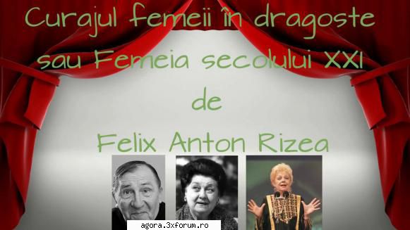 felix anton rizea - curajul femeii �n dragoste tamara virgil ileana stana ionescu, ion haiduc,
