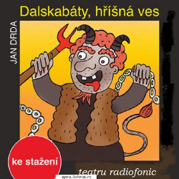 � Dalskab�ty, satul păcătoşilor (1964) (Teatru radiofonic) - Ian Drda - Dalskab�ty - Teatru