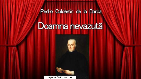 pedro calderon de la barca - doamna  radu beligan, rodica tapalaga, carmen stanescu, mircea