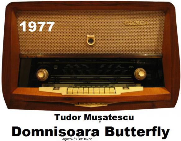 � Domnișoara Butterfly (1977) (Teatru radiofonic) - Tudor Mușatescu - Domnișoara - Teatru