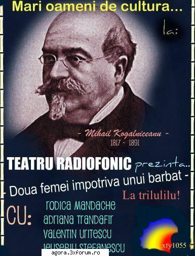 � Două femei �mpotriva unui bărbat (2003) (Teatru radiofonic) - Mihail Kogălniceanu - Teatru