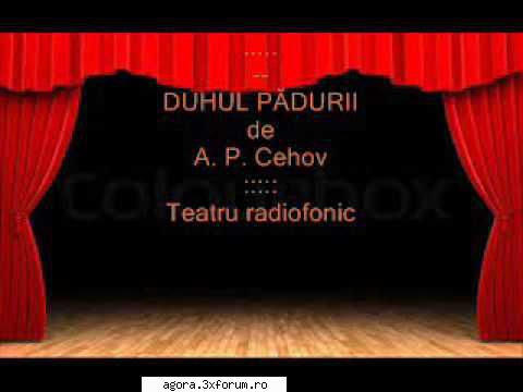 � Duhul pădurii (1985) (Teatru radiofonic) - Anton P. Cehov - Duhul pădurii (1985) - Teatru