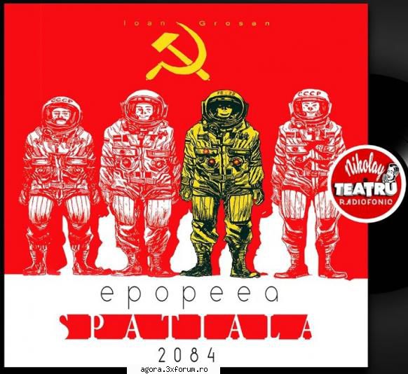 � Epopeea spaţială ) (Teatru radiofonic) - Ioan Groşan - Epopeea spaţială ) - Teatru
