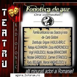 carlo goldoni - familia  grigore alexandra, coca radu beligan, marcel nicolae brancomir, carmen