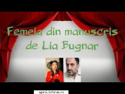 lia bugnar - femeia din manuscris  adriana trandafir, sorin leoveanu, mircea alexandru bindea,