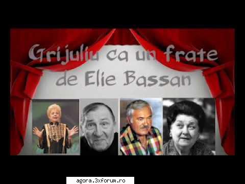 elie bassan - grijuliu ca un frate  virgil dem radulescu, tamara ileana stana ionescu, horia