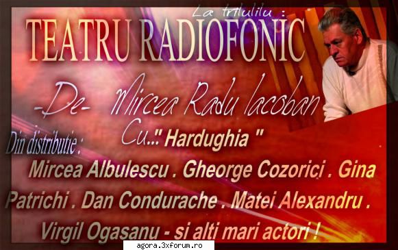 mircea radu iacoban - hardughia mircea albulescu, gheorghe cozorici, matei alexandru, gina patrichi,