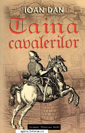 Ioan Dan - TAINA CAVALERILOR Capitolul 1 Capitolul 2 - Carte audio