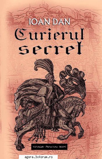 Ioan Dan - CURIERUL SECRET 01 Curierul secret 02 Curierul - Carte audio