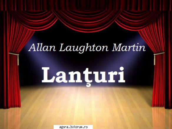 � Lanțuri ( 1979 ) (Teatru radiofonic) - Allan Laughton Martin - Lanțuri (****) - Teatru