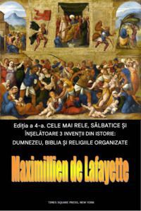 cele mai rele, și 3 din istorie: dumnezeu, biblia și religiile  :nono: de lafayette