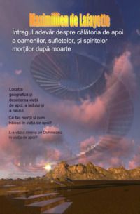 �ntregul despre viața de apoi. a sufletelor și spiritelor după moarte.


   :nono: de