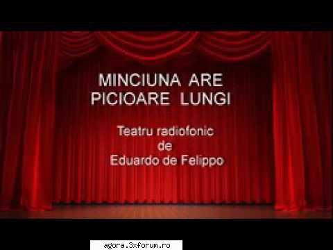 � Minciuna are picioare lungi (1958) (Teatru radiofonic) - Eduardo de Filippo - Minciuna are - Teatru
