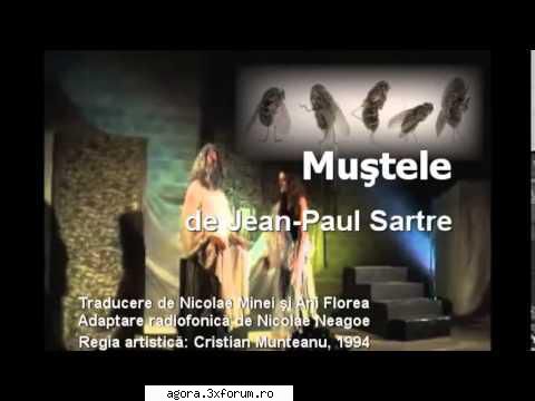 � Muştele (1994) (Teatru radiofonic) - Jean Paul Sartre � Muştele (1994) (Teatru - Teatru