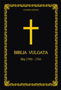 biblia vulgata sau vulgata este o versiune a bibliei (vechiul testament şi noul din �n limba